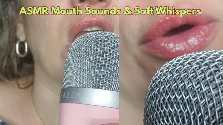 ASMR Mouth Sounds & Soft Whispers