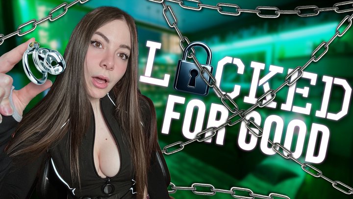 Get Locked For Good