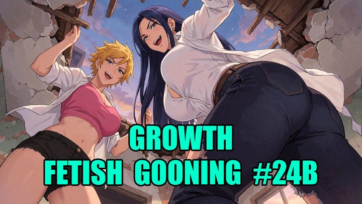 Growth Fetish Gooning #24B: Unstoppable Expansion (Animated)