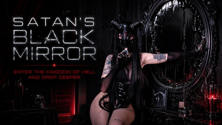 Satan’s Black Mirror: Enter the Kingdom of Hell and Drop Deeper