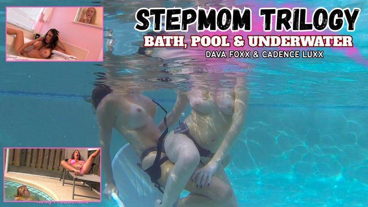Step-Mother & Step-Daughter: Bath, Pool & Underwater - Dava Foxx & Cadence Luxx 