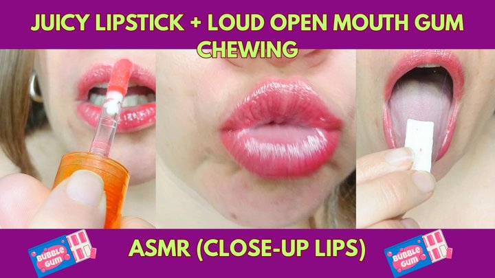 Juicy Lipstick + Loud Open Mouth Gum Chewing ASMR (Close-Up Lips)