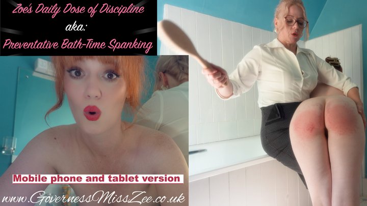 Zoe’s Daily Dose of Discipline AKA: Preventative Bath-Time Spanking - mobile fil