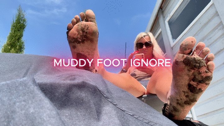 Muddy Foot Ignore