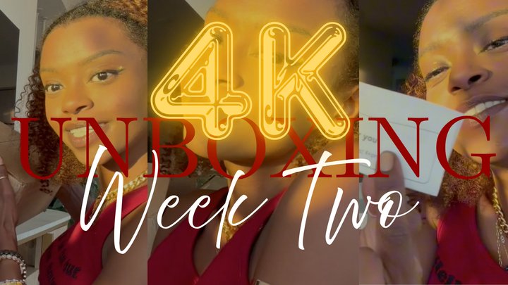 Unboxing Gifts Week 2 4K