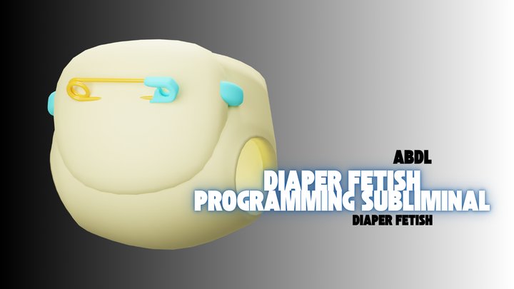 Diaper Fetish Programming Subliminal - ABDL, Retrograde Roleplay Fetish, Mesmeri
