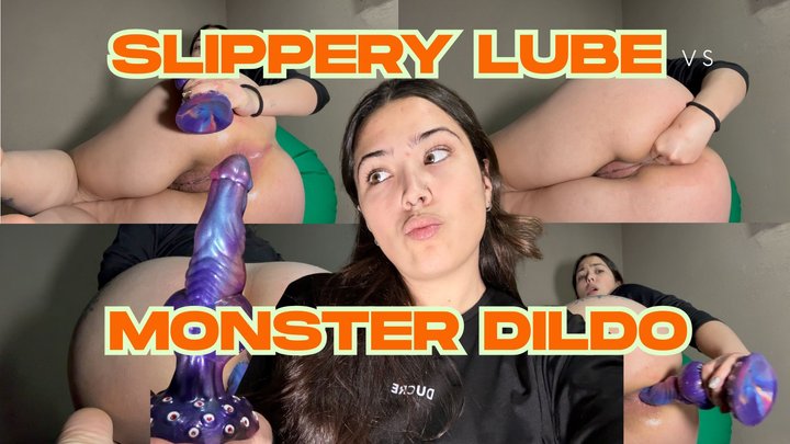Slippery Lube vs Monster Dildo