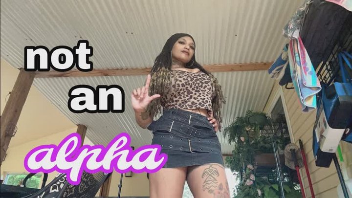 NOT AN ALPHA