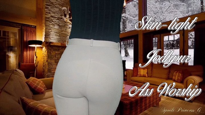 Skintight Jodhpur Derriere Worship