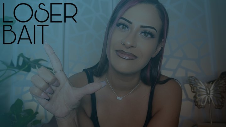 “Loser Bait” [FEMDOM + CEI]