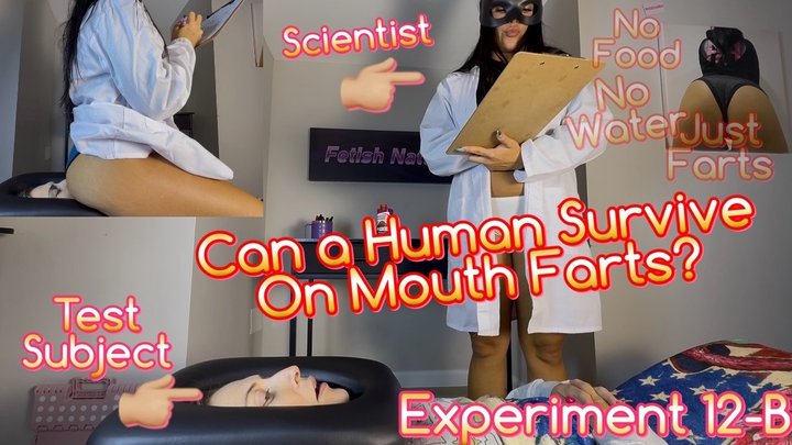 Experiment 12-B (Can a Human Survive on Farts Alone?)