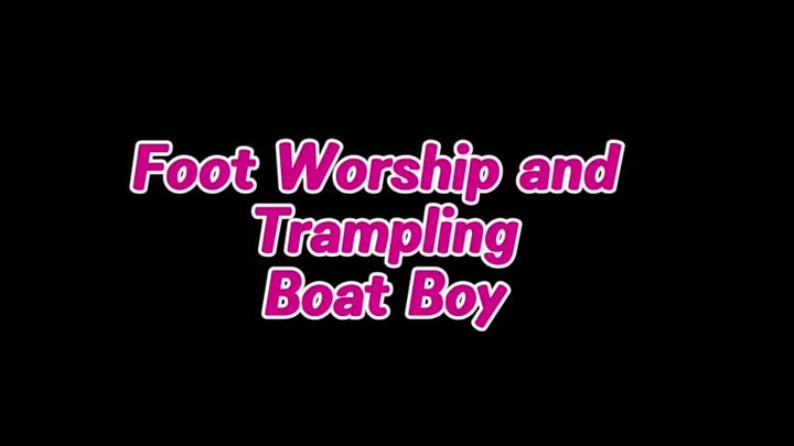 Foot Worship and Trampling Boat Boy