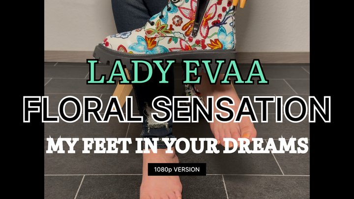 FLORAL TEMPTATION - COLORFUL BOOTS & BARE SOLES | LADY EVAA | 1080p Version