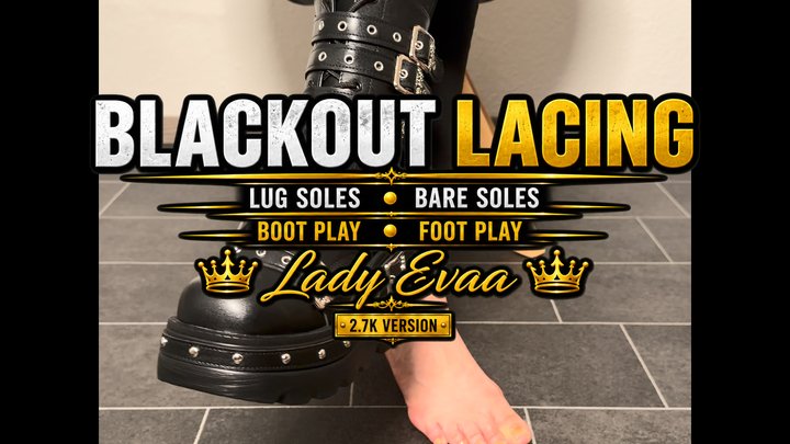 BLACKOUT LACING - LUG SOLE BOOTS BARE FEET | LADY EVAA | 2,7K VERSION