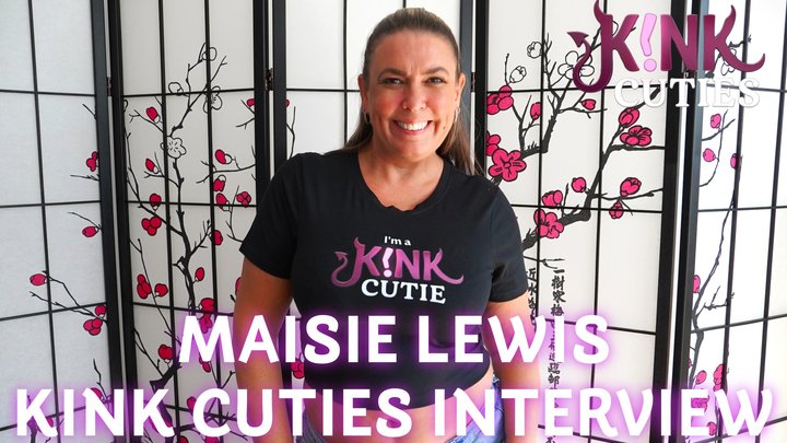 Maisie Lewis Kink Cuties Interview