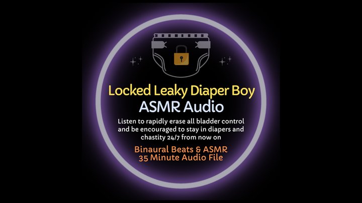 Locked Leaky Diaper Boy - ABDL ASMR Training Audio
