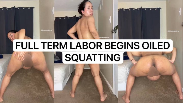 4 Min Full Term Labor Begins | Water Breaking & Mucus Plug | Oiled Squatting | C