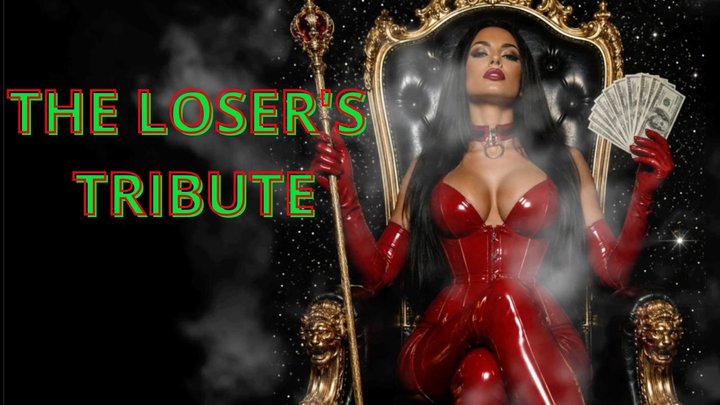 THE LOSER'S TRIBUTE