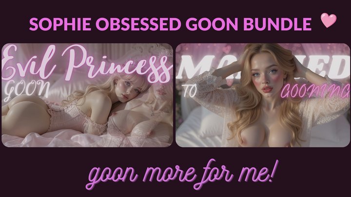 SOPHIE OBSESSED GOON BUNDLE