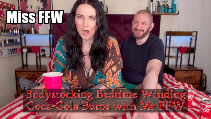 Bodystocking Bedtime Winding Coca-Cola Burps with Mr FFW