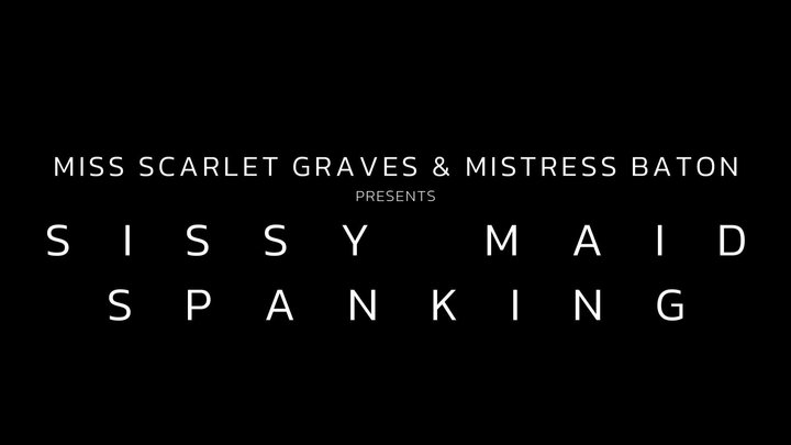 SISSY MAID SPANKING - Double Domme Sissy Spanking