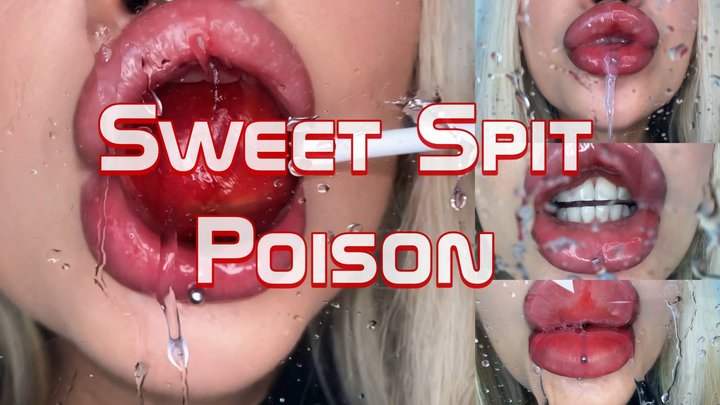 Sweet Spit Poison