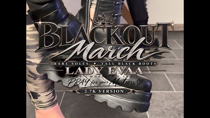 BLACKOUT MARCH - TALL PLATFORM BOOTS | LADY EVAA | 2,7K VERSION