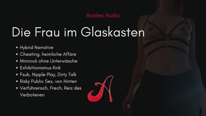 Frau im Glaskasten | Avalee Audio | German | Cheating | Public | Exhibitionism |