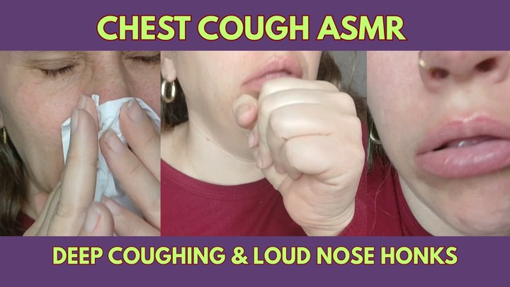 Chest Cough ASMR Deep Coughing & Loud Nose Honks