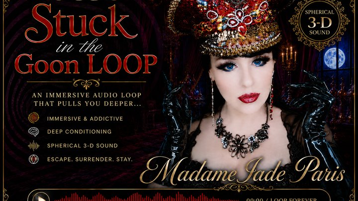 Stuck in the Goon LOOP Audio