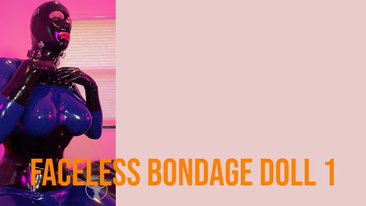Faceless Bondage Doll 1
