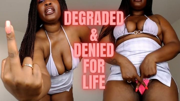 Degraded & Denied For Life