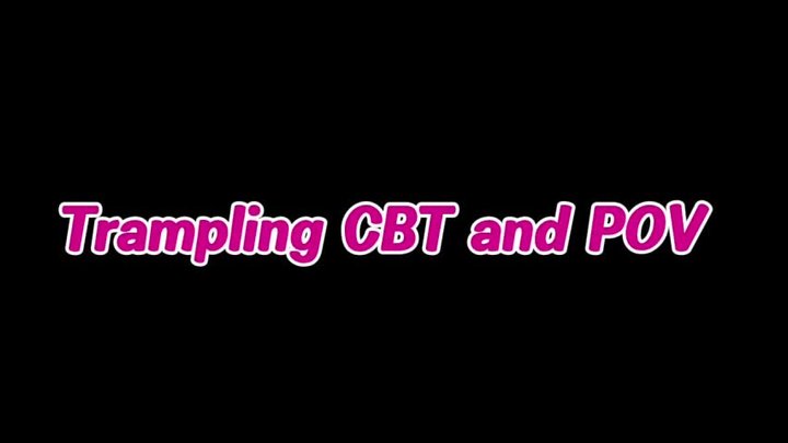 Trampling CBT and POV Clip