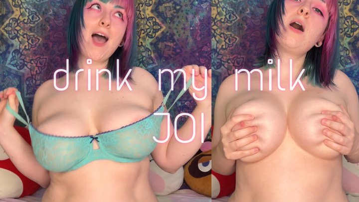 Drink My Milk JOI