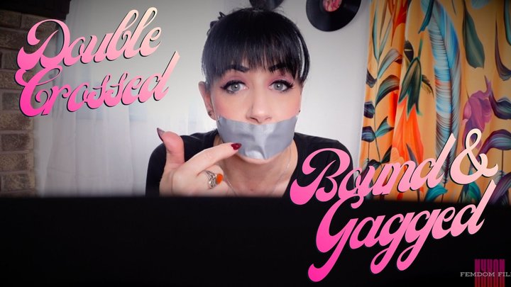 Double Crossed Bound & Gagged 720p