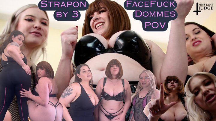 Strapon Facefuck by Three Dommes POV - ft Kaiia Eve, Sydney Screams, and Jane Ju