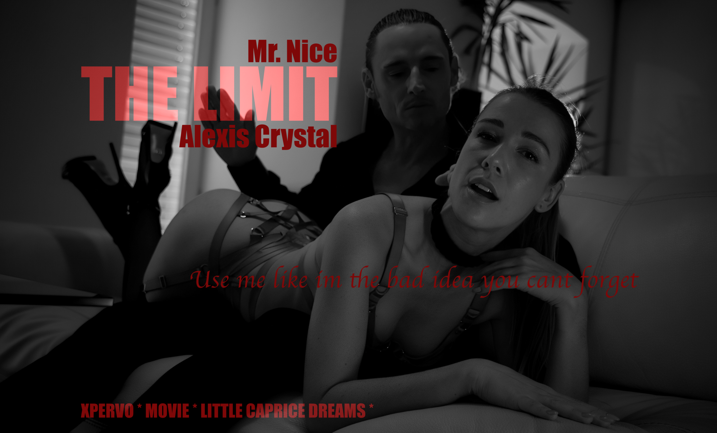 XPERVO Mr Nice THE LIMIT ALEXIS CRYSTAL Chapter 1 - Little Caprice Dreams